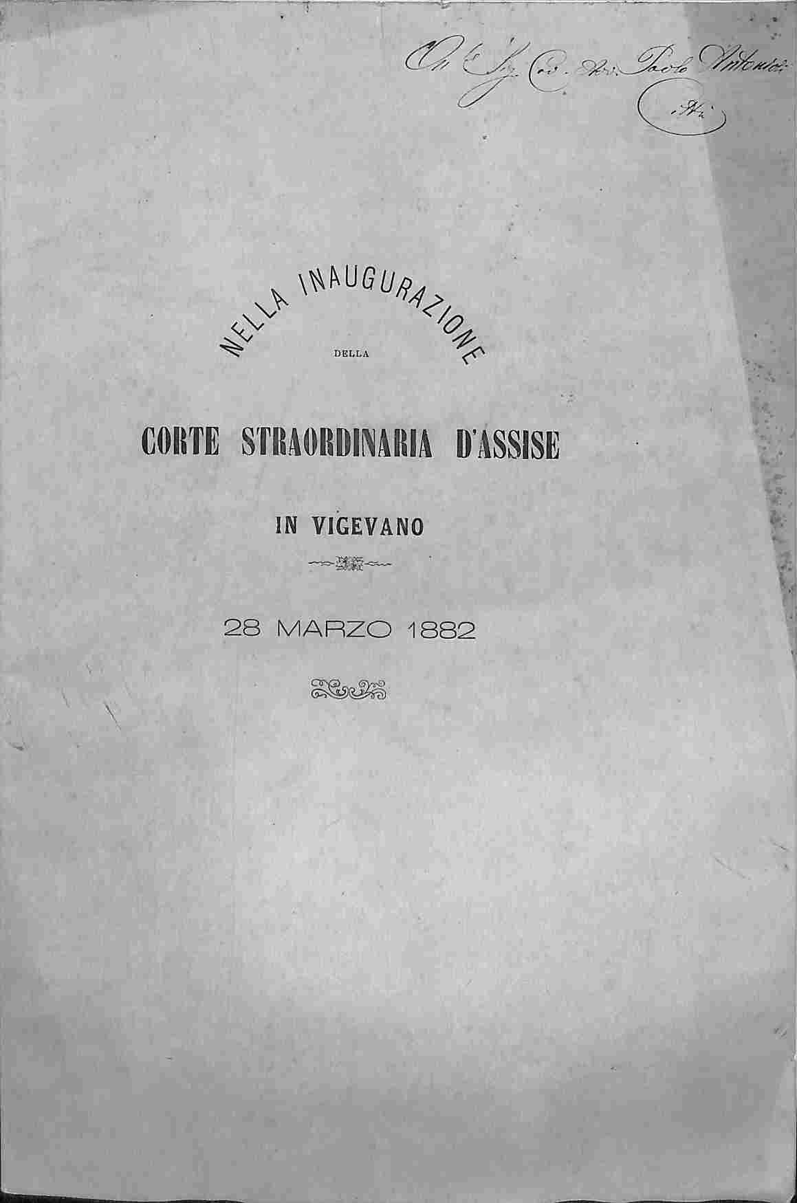 Nella inaugurazione della Corte straordinaria d'Assise in Vigevano 28 marzo 1882